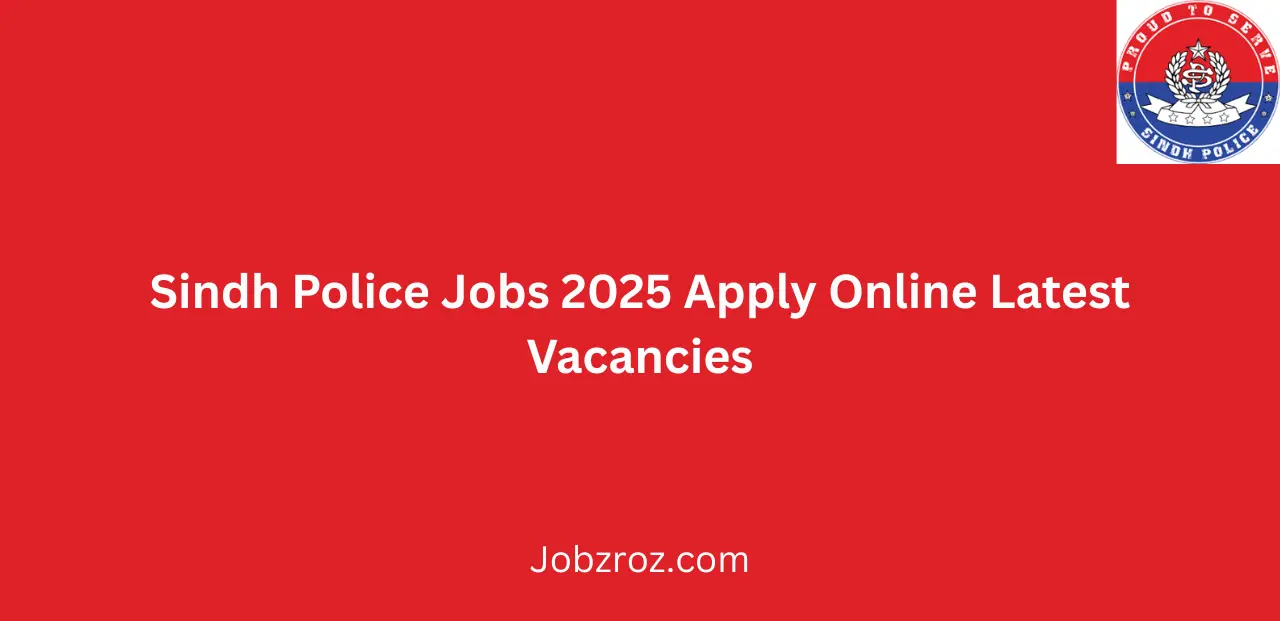 Sindh Police Jobs 2025 Apply Online Latest Vacancies